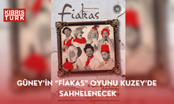 Güney’in “Fiakas” oyunu Kuzey’de sahnelenecek