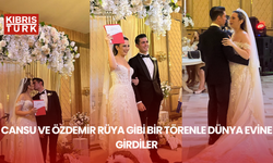 Cansu ve Özdemir Rüya gibi bir törenle dünya evine girdiler