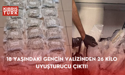 18 yaşındaki gencin valizinden 26 kilo uyuşturucu çıktı!