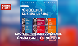 DAÜ-SEN, perşembe günü barış üzerine panel düzenleyecek