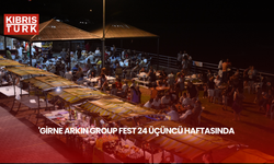 'Girne Arkın Group Fest 24' üçüncü haftasında