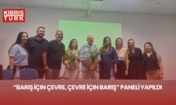 “Barış İçin Çevre, Çevre İçin Barış” paneli yapıldı