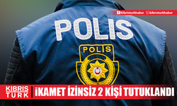 KKTC'de ikamet izinsiz 2 kişi tutuklandı