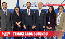 Meclis heyeti Strasbourg’da TMK hakkında temaslarda bulundu