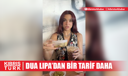 Dua Lipa'dan bir tarif daha