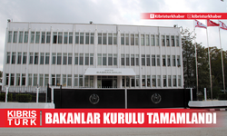 Bakanlar Kurulu tamamlandı