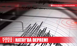 Hatay'da deprem oldu!