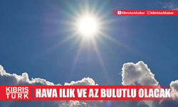 Havanın ılık ve az bulutlu olması bekleniyor