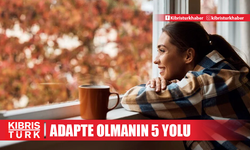 Mevsim değişikliğine adapte olmanın 5 yolu