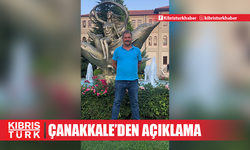 Çanakkale’den açıklama