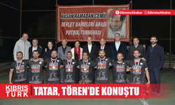 Cumhurbaşkanı Ersin Tatar, Hasan Ramadan Cemil Daireler Arası Futbol Turnuvası’nın ödül töreninde konuştu