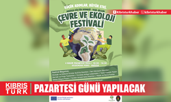 “Çevre ve Ekoloji Festivali” pazartesi günü Gazimağusa’da yapılacak