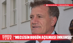 Arıklı: “Meclis’in bugün açılması imkansız”