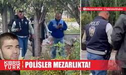 Polis ekipleri Cem Garipoğlu'nun mezarında!