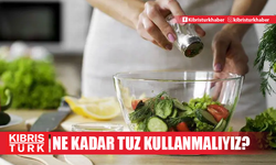 Sağlıklı yaşam için ne kadar tuz kullanmalıyız?