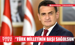 Oğuz: “Türk milletinin başı sağ olsun”