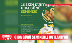 16 Ekim Dünya Gıda Günü seminerle kutlanıyor