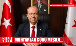 Cumhurbaşkanı Tatar'dan Muhtarlar Günü mesajı