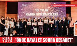 13. Yılın Kadın Girişimcileri Ödül Töreni yapıldı