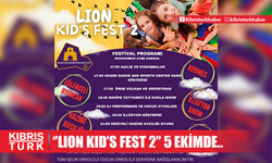 Lion Kids Fest’in ikincisi 5 Ekim’de...