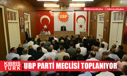 UBP Parti Meclisi bugün toplanacak