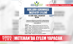 Hakların Korunması İnisiyatifi yarın Metehan’da eylem yapacak