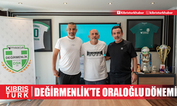 Değirmenlik’te Oraloğlu dönemi