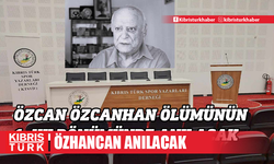 Özcanhan anılacak