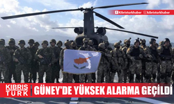 GÜNEY'DE YÜKSEK ALARMA GEÇİLDİ