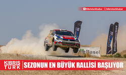 Sezonun en büyük rallisi başlıyor