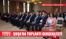 TDT ülkeleri Sağlık Bakanları Toplantısı Şuşa’da gerçekleşti