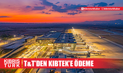 T&T, Kıb-Tek’e 20 Milyon 300 bin TL’lik ödeme yapıldığını duyurdu