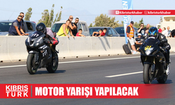 Yarın motor yarışı yapılacak