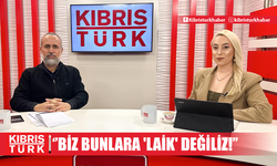 ‘’BİZ BUNLARA 'LAİK' DEĞİLİZ!’’