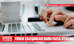 Evden çalışanlar, her gün “24 dakika daha fazla uyuyor”