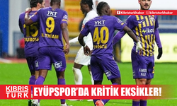 Eyüpspor'da 2 isim Galatasaray maçında forma giyemeyecek