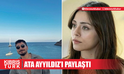 Sıla Türkoğlu, sevgilisi Ata Ayyıldız'ı paylaştı!