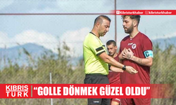 Doğan Ertürk: “Uzun Zamandan Sonra Golle Dönmek Güzel Oldu!”