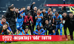 Beşiktaş’ı “Göz” tuttu