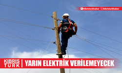 İskele’de bazı bölgelere yarın elektrik verilemeyecek