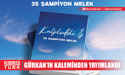 “Kalplerdeki İz: 35 Şampiyon Melek” adlı kitap Nezire Gürkan’ın kaleminden yayımlandı