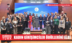 KKTC’den Kadın Girişimciler, TOBB’un Girişimci Kadın Gücü Yarışması’nda Ödüllerini aldı