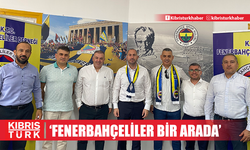 Fenerbahçe Yönetim Kurulu Üyesi Rıfat Perahya, KKTC Fenerbahçeliler Derneği'ni ziyaret etti