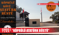 “Köprülü Atatürk Büstü” açılış töreni