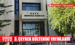 KKTC Merkez Bankası 2024 Yılının 3. Çeyrek Bülteni’ni yayımladı