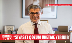 Yrd.Doç Dr. Ahmet Melih Karavelioğlu; ‘Siyaset çözüm üretme yeridir, durum tespiti yapma yeri değil’