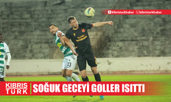 Soğuk geceyi goller ısıttı