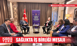 Bakan Dinçyürek’ten sağlıkta iş birliği mesajı