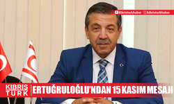 Tahsin Ertuğruloğlu'ndan 15 Kasım Cumhuriyet Bayramı mesajı