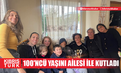 ASIRLIK MEHMET CAHİT ÖZGÜRÜN 100'NCÜ YAŞINI AİLESİ İLE KUTLADI